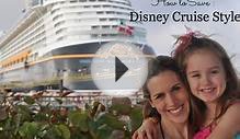 6 Tips on How To Get the Best Price on a Disney Cruise