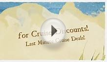 Cruise Discounts - Last Minute Cruises - Discount Cruise Deals