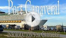 Cruise Port Canaveral in Florida - port layout and aerial tour