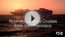 Cruise to Hawaii from San Francisco with Princess Cruises