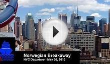 Norwegian Cruise Line: Norwegian Breakaway Departs New